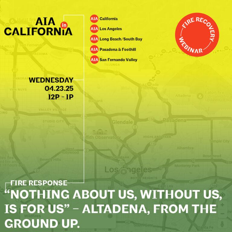 Fire Response Session 4 | “Nothing About Us, Without Us, Is for Us” – Altadena, from the Ground Up