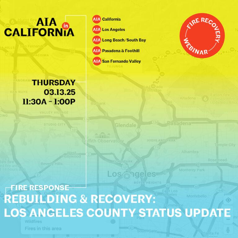 Fire Response Session 1 | Rebuilding & Recovery: Los Angeles County Status Update